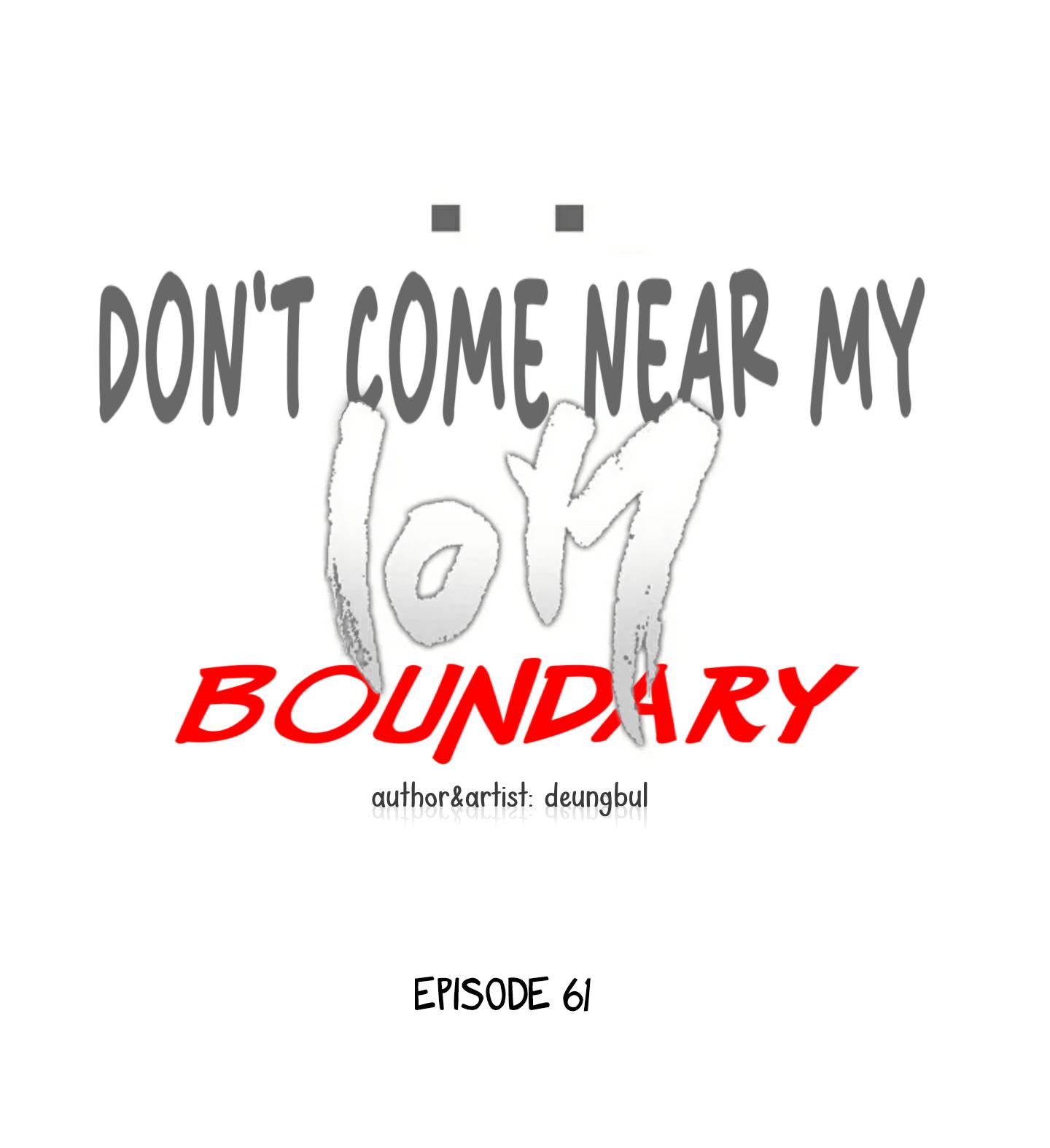 Don’t Come Near My 10M Boundary Chapter 61 - Page 13
