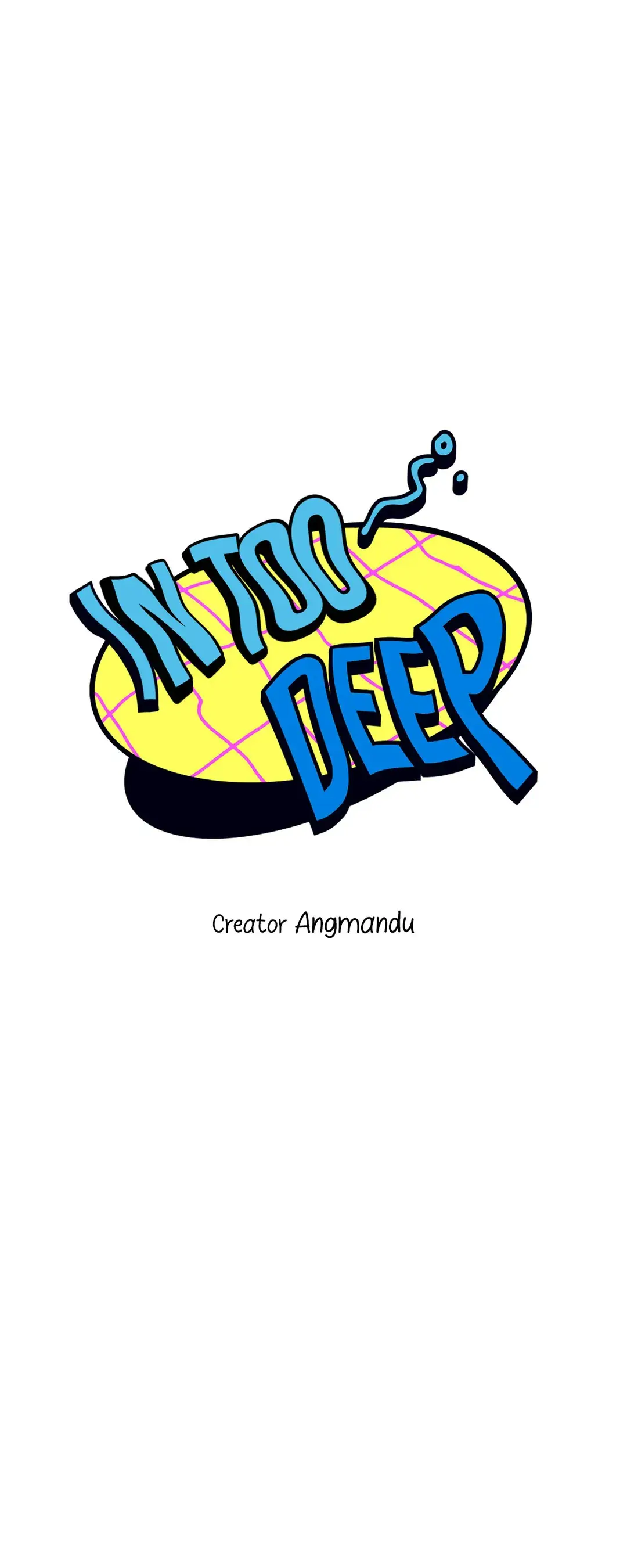 In Too Deep Chapter 10 - Page 5